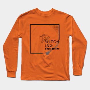 Witching hour begins Long Sleeve T-Shirt